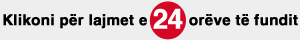 lajmet e 24 oreve te fundit